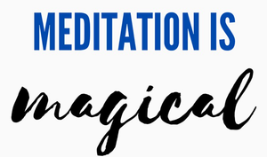 Design - Meditation is Magical