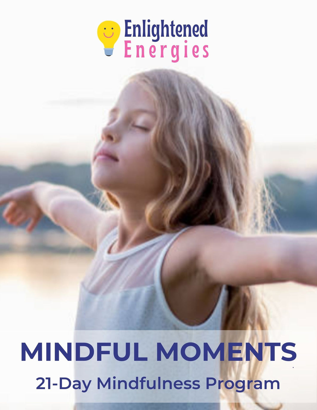 Mindful Moments: 21-Day Meditation Program (Youth)